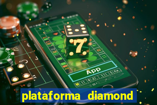 plataforma diamond 777 bet